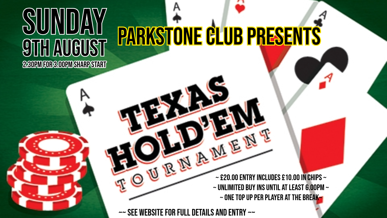 Parkstone Club Monthly Texas Hold'em Poker Tournament